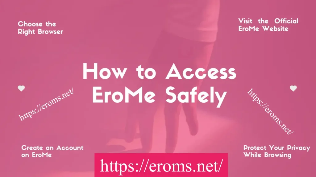 How to access EroMe Safely in 2025 | Free Access 1 access EroMe in 2025