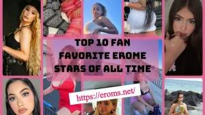 Top 10 EroMe stars