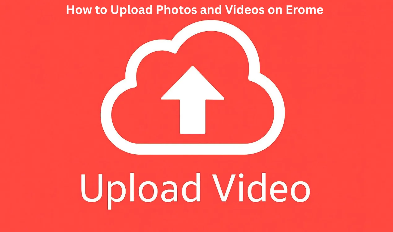 How to Upload Photos and Videos