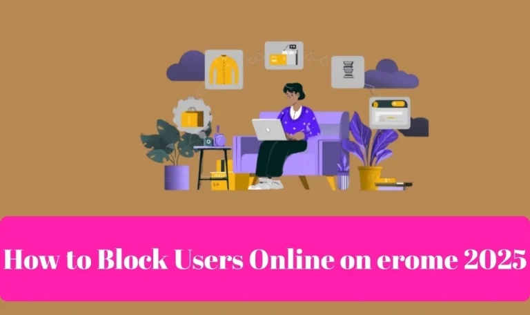 How to Block Users Online on erome 2025