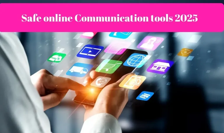 Safe online communication tools 2025
