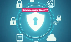 Cybersecurity tips for beginners