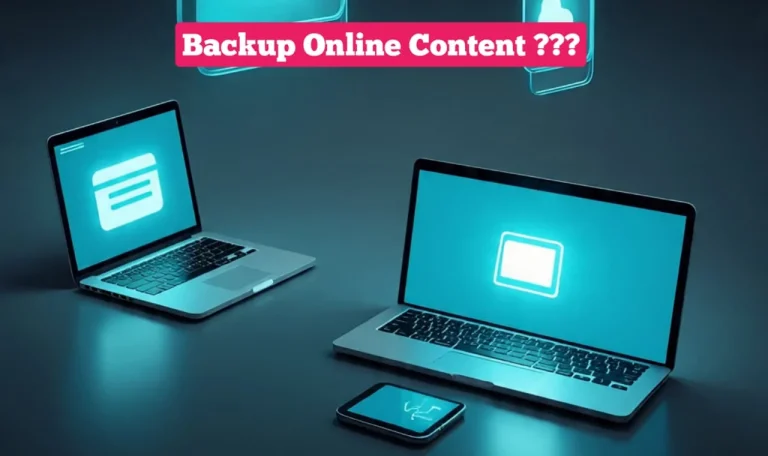 How to Backup Online Content safely 5 Backup Online Content